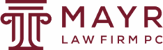 Mayr Law Firm PC
